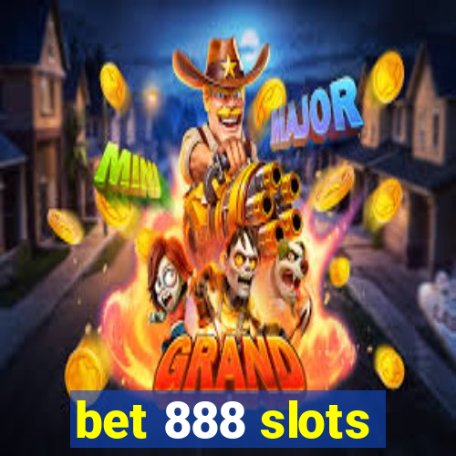 bet 888 slots